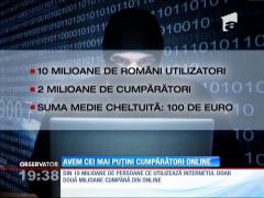 Avem cei mai puţini cumpărători online