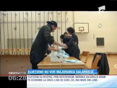 Elveţienii nu vor majorarea salariului