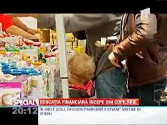 SPECIAL! Educația financiară începe din copilărie