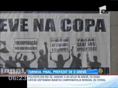 Brazilia, ţara paralizată de greve şi nemulţumiri!