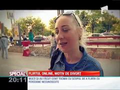 Special! Flirtul online, motiv de divorţ
