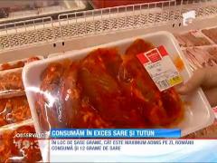 Românii ,campioni la consumat sare şi ţigări