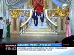 La mulţi ani, Alexandru Arşinel