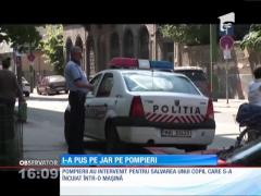 Pompierii salvatori! Au scos un copil dintr-o mașină încuiată