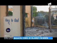 50 de oameni uciși în Kenya!