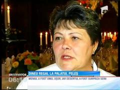 UPDATE! Dineu regal la Palatul Peleş
