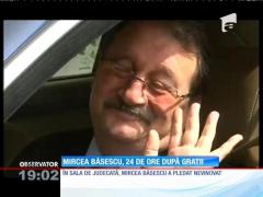 Mircea Băsescu, 24 de ore după gratii!