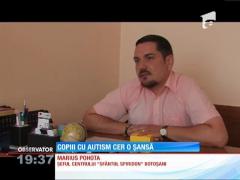 Copiii cu autism cer o șansă