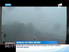Furtunile continuă să facă prăpăd în mai multe zone ale ţării