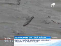 Un copil de trei ani a murit în vâltoarea apelor