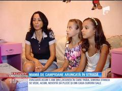 Mamă de campioane, aruncată în stradă