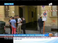 Și-a omorât propria mamă din cauza drogurilor!