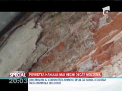 Special! Povestea hanului mai vechi decât Moldova