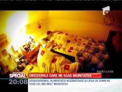 Special! Obiceiurile care ne scad imunitatea