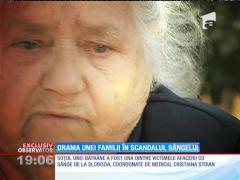 Drama unei familii în scandalul sângelui