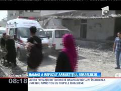 Gruparea Hamas a refuzat armistițiul Israelului