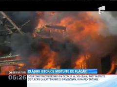 Clădiri istorice din Marea Britanie, mistuite de flăcări