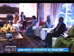 John Kerry, interceptat de israelieni