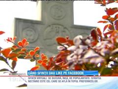 Când sfinții dau ”Like” pe Facebook