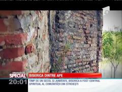 SPECIAL! Biserica dintre ape