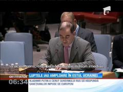 Luptele iau amploare în estul Ucrainei