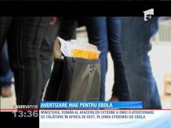 Avertizare MAE pentru ebola