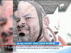 Un nou record: găuri uriașe în urechi