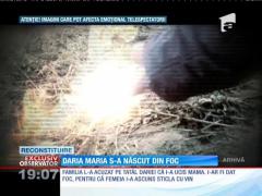 Daria Maria s-a născut din foc