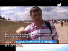 Campionatul tancurilor a avut loc la Moscova