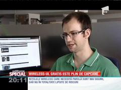 SPECIAL! ATENŢIE! Wireless-ul gratuit este plin de capcane