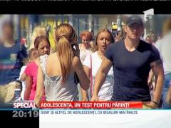 SPECIAL! Adolescența, un test pentru părinți