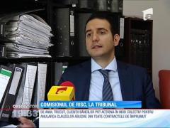 Comisionul de risc, la tribunal