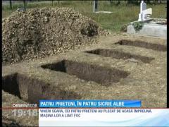 Patru prieteni, în patru sicrie albe