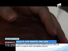 Anchetă după moartea unui copil