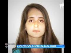 Adolescentă dispărută fără urmă