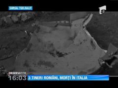 3 tineri români, morți în Italia