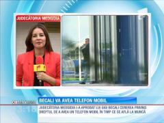 Gigi Becali are dreptul să aibă şi să folosească un telefon mobil