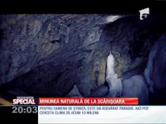 SPECIAL! Peştera Scărişoara, o minune naturală