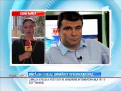 Cătălin Chelu, urmărit internaţional