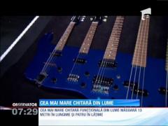 Nu o să îţi vină să crezi! Aceasta este cea mai mare CHITARĂ din lume