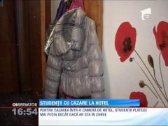 Hotelierii închiriează camere studenţilor la prețuri preferențiale