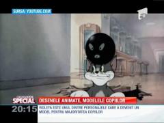 Special! Desenele animate, modelele copiilor