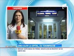 Cinci elevi la spital, cu toxiinfecţie alimentară