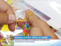 Brăţările împletite din elastice pot cauza cancer