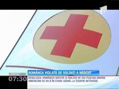 Prostituata româncă bătută şi violată de doi puşcaşi marini americani, în Italia, a născut