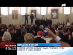 Dansatori în sutană