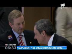 "Supliment" de două miliarde de euro