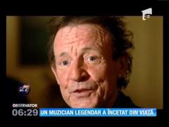 Un muzician legendar a încetat din viață