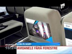 Avioanele fără ferestre