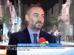 Astăzi, se deschide cortina de la Opera Naţională Bucureşti